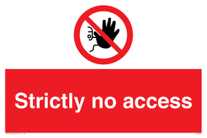 PA5688: Strictly no access Prohibition Sign