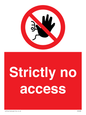 PA5688: Strictly no access Prohibition Sign