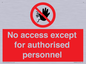 PA5692: No access except for authorised personnel Prohibition Sign