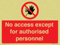 PA5692: No access except for authorised personnel Prohibition Sign