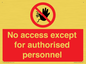 PA5692: No access except for authorised personnel Prohibition Sign