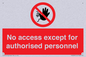 PA5692: No access except for authorised personnel Prohibition Sign