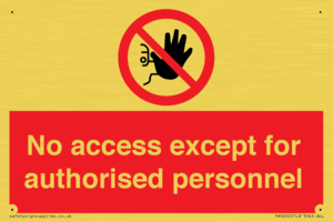 PA5692: No access except for authorised personnel Prohibition Sign