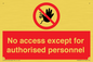 PA5692: No access except for authorised personnel Prohibition Sign