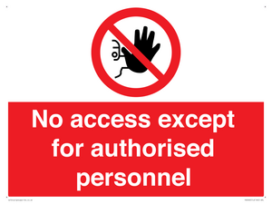 PA5692: No access except for authorised personnel Prohibition Sign