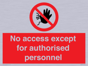 PA5692: No access except for authorised personnel Prohibition Sign