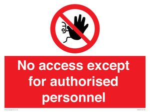 PA5692: No access except for authorised personnel Prohibition Sign
