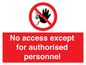 PA5692: No access except for authorised personnel Prohibition Sign