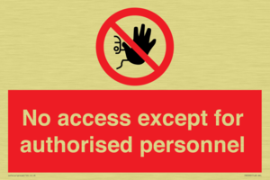 PA5692: No access except for authorised personnel Prohibition Sign