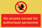 PA5692: No access except for authorised personnel Prohibition Sign
