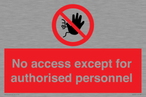 PA5692: No access except for authorised personnel Prohibition Sign
