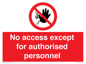 PA5692: No access except for authorised personnel Prohibition Sign