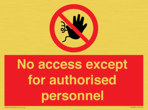 PA5692: No access except for authorised personnel Prohibition Sign