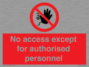 PA5692: No access except for authorised personnel Prohibition Sign