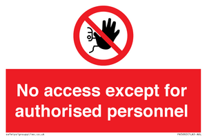 PA5692: No access except for authorised personnel Prohibition Sign