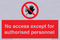 PA5692: No access except for authorised personnel Prohibition Sign