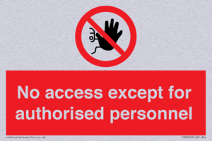 PA5692: No access except for authorised personnel Prohibition Sign