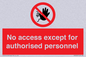 PA5692: No access except for authorised personnel Prohibition Sign