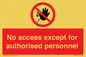 PA5692: No access except for authorised personnel Prohibition Sign