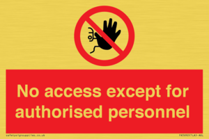 PA5692: No access except for authorised personnel Prohibition Sign