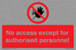 PA5692: No access except for authorised personnel Prohibition Sign