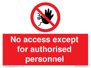 PA5692: No access except for authorised personnel Prohibition Sign