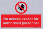 PA5692: No access except for authorised personnel Prohibition Sign