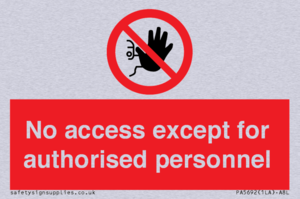 PA5692: No access except for authorised personnel Prohibition Sign