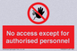 PA5692: No access except for authorised personnel Prohibition Sign