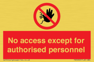 PA5692: No access except for authorised personnel Prohibition Sign
