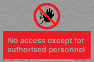 PA5692: No access except for authorised personnel Prohibition Sign