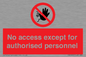 PA5692: No access except for authorised personnel Prohibition Sign