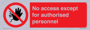 PA5692: No access except for authorised personnel Prohibition Sign