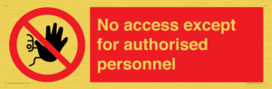 PA5692: No access except for authorised personnel Prohibition Sign