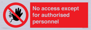 PA5692: No access except for authorised personnel Prohibition Sign