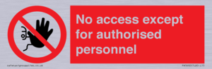 PA5692: No access except for authorised personnel Prohibition Sign