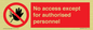 PA5692: No access except for authorised personnel Prohibition Sign