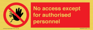 PA5692: No access except for authorised personnel Prohibition Sign