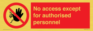 PA5692: No access except for authorised personnel Prohibition Sign