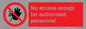 PA5692: No access except for authorised personnel Prohibition Sign
