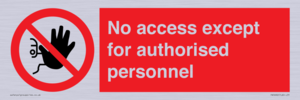 PA5692: No access except for authorised personnel Prohibition Sign