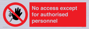 PA5692: No access except for authorised personnel Prohibition Sign