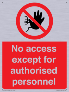 PA5692: No access except for authorised personnel Prohibition Sign