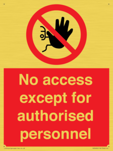 PA5692: No access except for authorised personnel Prohibition Sign