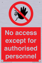 PA5692: No access except for authorised personnel Prohibition Sign