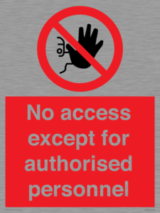 PA5692: No access except for authorised personnel Prohibition Sign