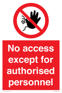 PA5692: No access except for authorised personnel Prohibition Sign