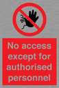 PA5692: No access except for authorised personnel Prohibition Sign