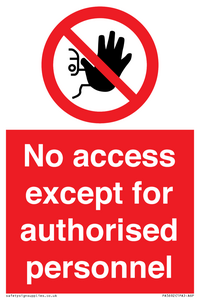 PA5692: No access except for authorised personnel Prohibition Sign