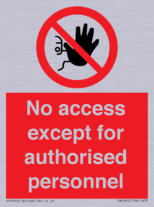 PA5692: No access except for authorised personnel Prohibition Sign